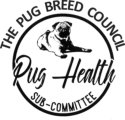 Pug Breed Council Pug Health Sub-committee